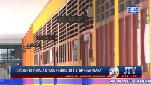 BERITA VIDEO : DAMPAK COVID-19, DUA SMP DI TORAJA UTARA KEMBALI DI TUTUP SEMENTARA