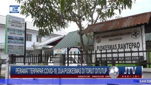 BERITA VIDEO : TIGA PERAWAT POSTIF COVID-19, DUA PUSKESMAS DI TORAJA UTARA DITUTUP