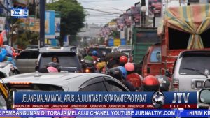 BERITA VIDEO : JELANG MALAM NATAL, ARUS LALU LINTAS DI KOTA RANTEPAO PADAT