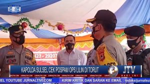 BERITA VIDEO : KUNKER KE TORUT, KAPOLDA SULSEL CEK POSPAM OPS LILIN 2020 DI KANDEAN DULANG RANTEPAO