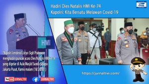 Hadiri Dies Natalis HMI Ke-74, Kapolri : Kita Bersatu Melawan Covid-19