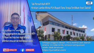 Tak Pernah Raih WTP, Kristian Lambe Minta PLH Bupati Tana Toraja Tertibkan Asset Daerah