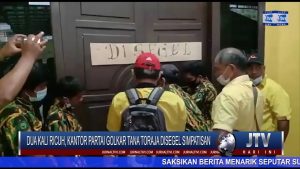 BERITA VIDEO : DUA KALI RICUH, KADER PARTAI SEGEL KANTOR GOLKAR TANA TORAJA, MUSDA TERANCAM DI TUNDA