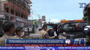 BERITA VIDEO : TERTIPKAN PARKIRAN LIAR, SAT POL PP NYARIS TERLIBAT ADU JOTOS DENGAN SOPIR TRUK