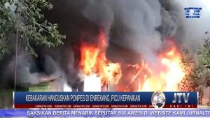 BERITA VIDEO : KEBAKARAN HANGUSKAN PONPES DI ENREKANG, PICU KEPANIKAN
