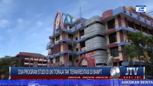 BERITA VIDEO : STATUS DUA PROGRAM STUDI DI UKI TORAJA TAK LAGI TERAKREDITASI, DUA RIBU LEBIH MAHASISWA TERANCAM TAK BISA WISUDA