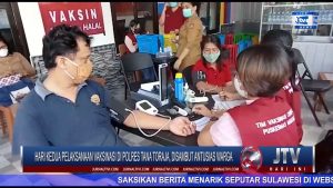 BERITA VIDEO : HARI KEDUA PELAKSANAAN VAKSINASI DI POLRES TANA TORAJA, DISAMBUT ANTUSIAS WARGA