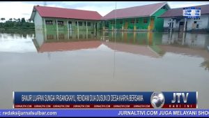 BERITA VIDEO : BANJIR LUAPAN SUNGAI PASANGKAYU, RENDAM DUA DUSUN DI DESA KARYA BERSAMA