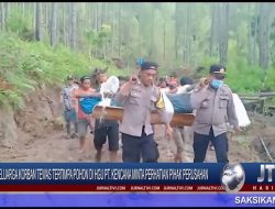 Berita Video : Keluarga Korban Tewas Tertimpa Pohon di HGU PT. Kencana Mint Perhatian Peihak Perusahan