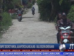 Berita Video : Sempat Disoroti Warga, Jalan Poros Alang Alang – Salu Segera Dikerjakan