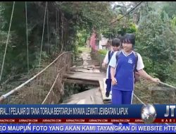 Berita Video : Viral..! Pelajar di Tana Toraja Bertaruh Nyawa Lewati Jembatan Lapuk