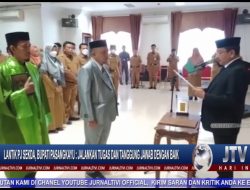 Berita Video : Lantik PJ Sekda, Bupati Pasangkayu : Jalankan Tugas dan Tanggung Jawab Dengan Baik