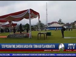Berita Video : Tutup Program TMMD, Danrem 043 Garuda Hitam : Terima Kasih Telah Membantu TNI