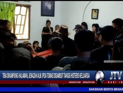Berita Video : Tiba di Kampung Halaman, Jenazah Alm. IPDA Tomas Disambut Tangis Histeris Keluarga