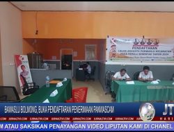 Berita Video : Bawaslu Bolmong, Buka Pendaftaran Penerimaan Panwascam