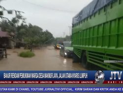 Berita Video : Banjir Rendam Pemukiman Warga Desa Makmur Jaya, Jalan Utama Nyaris Lumpuh