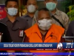 Berita Video : Diduga Terlibat Korupsi Pembangunan Gereja, Bupati Mimika Ditangkap KPK