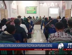 Berita Video : Rembuk Stunting Dukung Konvergensi Percepatan Dan Penurunan Stunting