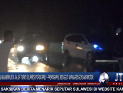 Berita Video : Kecalakaan Maut di Jalur Trans Sulawesi Poros Palu – Pasangkayu, Renggut Nyawa Pengendara Motor