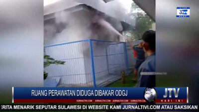 Berita Video : Ruang Perawatan Diduga Dibakar ODGJ, Membuat Perawat dan Pasien Panik Berhamburan
