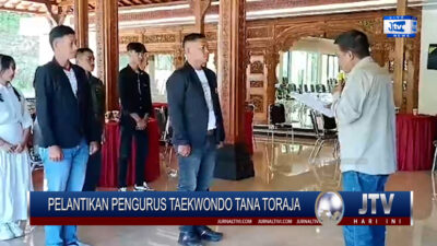 Berita Video : Lantik Pengurus Taekwondo Tana Toraja,  Andi Gunawan : Lahirkan Atlet Berprestasi Toraja