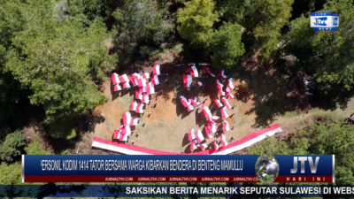Berita Video : Usung Tema Kearifan Lokal, Personil Kodim 1414 Tator Kibarkan Bendera Di Benteng Mamullu