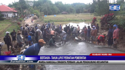 Berita Video : Bertahun – Tahun Luput Perhatian Pemerintah, Warga Lembang Nanggala Swadaya Perbaiki Jalan Penghubung Kecamatan