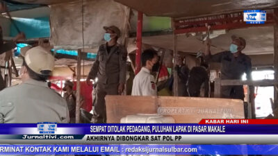Berita Video : Sempat Ditolak Pedagang, Puluhan Lapak di Pasar Makale Akhirnya Dibongkar Sat Pol PP