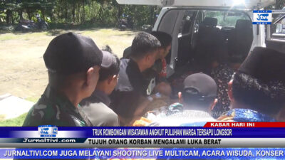 Berita Video : Truk Rombongan Wisatawan Tersapu Longsor, 7 Orang Korban Mengalami Luka, 2 Dirujuk ke RSUD