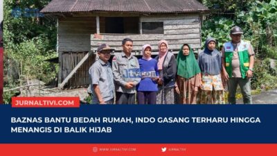 Baznas Bantu Bedah Rumah, Indo Gasang Terharu Hingga Menangis di Balik Hijab