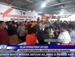 Berita Video : Gelar Operasi Pekat Lipu 2025, Polres Gowa Berhasil Ungkap 270 Pelaku Kejahatan
