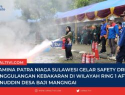 Pertamina Patra Niaga Sulawesi Gelar Safety Drill Penanggulangan Kebakaran di Wilayah Ring 1 AFT Hasanuddin, Desa Baji Mangngai