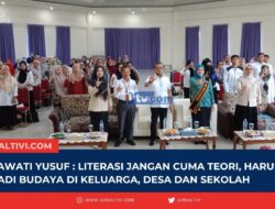 Ratnawati Yusuf : Literasi Jangan Cuma Teori, Harus Menjadi Budaya di Keluarga, Desa dan Sekolah