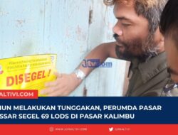 10 Tahun Melakukan Tunggakan, Perumda Pasar Makassar Segel 69 Lods Di Pasar Kalimbu 