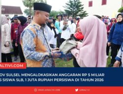 Pemprov Sulsel Mengalokasikan anggaran Rp 5 miliar Khusus Siswa SLB, 1 Juta Rupiah Persiswa Di Tahun 2026.