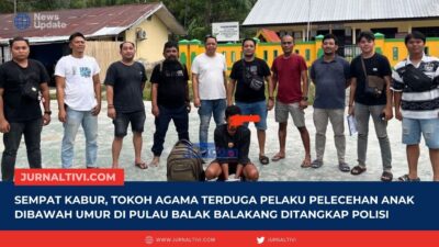 Sempat Kabur, Tokoh Agama Terduga Pelaku Pelecehan Anak Dibawah Umur di Pulau Balak Balakang Ditangkap Polisi