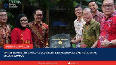 Unhas Dan PSMTI Gagas Kolaboratif Lintas Budaya Dan Komunitas Dalam Kampus 