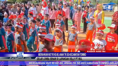 Berita Video : Meriahkan HUT RI ke-80, Anak TK Se-Kecamatan Tommo Gelar Lomba Senam di Lapangan Volly PT MUL