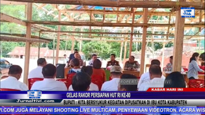 Berita Video : Gelar Rakor Persiapan HUT RI ke-80, Bupati : Kita Bersyukur Kegiatan Dipusatkan di Ibu Kota Kabupaten