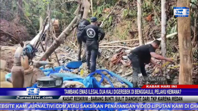 Berita Video : Tambang Emas Ilegal 2 Kali Digerebek di Benggaulu, Pelaku Kemana?