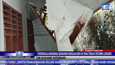 Berita Video : Terkendala Anggaran, Bangunan Sekolah SDN 4 di Tana Toraja Tertimpa Longsor Tak Kunjung Diperbaiki