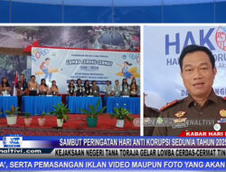 Berita Video : Sambut Peringatan Hari Anti Korupsi Sedunia Tahun 2025, Kejaksaan Negeri Tana Toraja Gelar Lomba Cerdas – Cermat Tingkat SMP