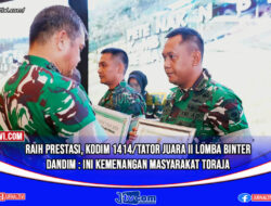 Raih Prestasi, Kodim 1414/Tator Juara II Lomba Binter, Dandim : Ini Kemenangan Masyarakat Toraja