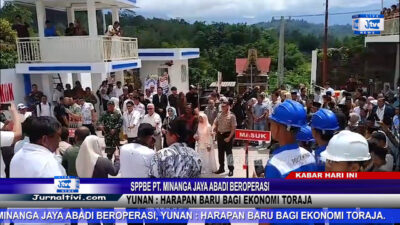 Berita Video : SPPBE PT. Minanga Jaya Abadi Beroperasi, Yunan : Harapan Baru Bagi Ekonomi Toraja