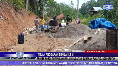Berita Video : Telan Anggaran Senilai 1,8 M, Proyek Betonisasi Poros To’tumbang Mila’ Diduga Tak Gunakan Plastik Jadi Sorotan