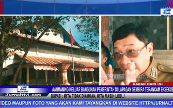 Berita Video : Aanmaning Keluar, Bangunan Pemerintah di Lapagan Gembira Terancam Eksekusi, Bupati : Kita Tidak Diamkan, Kita Masih Lobi..!