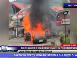 Berita Video : Mobil Pelansir BBM di Toraja Utara Terbakar Hebat Picu Kepanikan Warga, Jalan Trans Sulawesi Jadi Macet