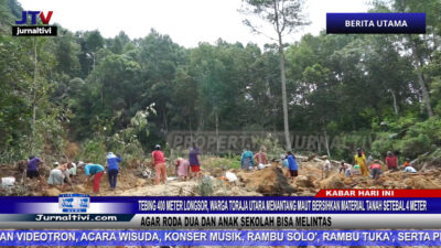 Berita Video : Update…! Tebing 400 Meter Longsor, Warga Toraja Utara Menantang Maut Bersihkan Material Tanah Setebal 4 Meter, Agar Roda Dua dan Anak Sekolah Bisa Melintas