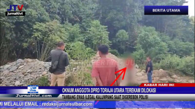 Berita Video : Oknum Anggota DPRD Toraja Utara Terekam Dilokasi Tambang Emas Ilegal Kalumpang Saat Digerebek Polisi