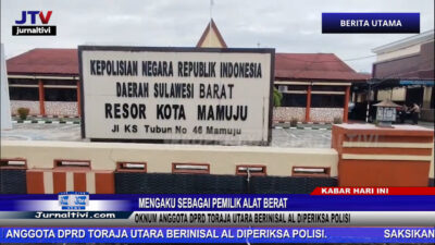 Berita Video : Mengaku Sebagai Pemilik Alat Berat, Oknum Anggota DPRD Toraja Utara Berinisal AL Diperiksa Polisi
